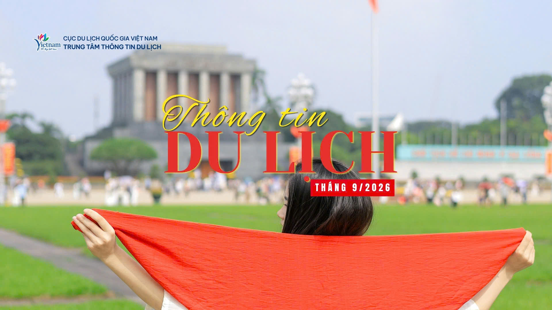 Thông tin du lịch nổi bật tháng 9/2026: Việt Nam tăng 7 bậc xếp hạng Năng lực phát triển du lịch